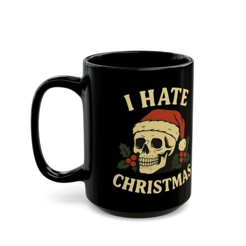I Hate Christmas – Skull Santa Anti-Holiday Mug 15oz | Fat Merman Designs 💀🎄🔥