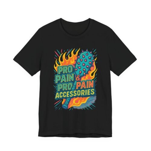 PRO PAIN & PRO PAIN ACCESSORIES – Unisex Tee | Fat Merman Designs 🔥