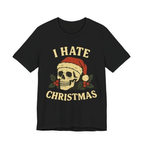 I Hate Christmas – Unisex Skull Santa Anti-Holiday Tee | Fat Merman Designs 💀🎄☕
