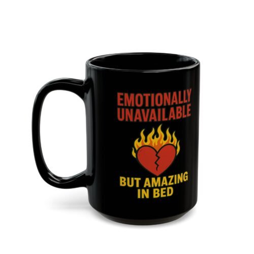 Emotionally Unavailable – 15oz Chaos Heart Mug | Fat Merman Designs ❤️‍🔥