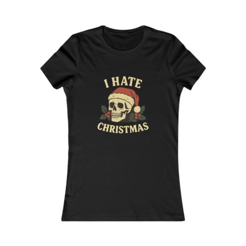 I Hate Christmas – Women’s Skull Santa Anti-Holiday Tee | Fat Merman Designs 💀🎄✨