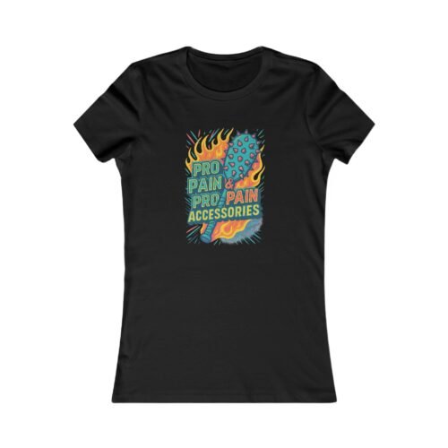 PRO PAIN & PRO PAIN ACCESSORIES – Women’s Slim Fit Tee | Fat Merman Designs 🔥